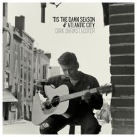Dirk Darmstaedter - 'tis the Damn Season | Atlantic City