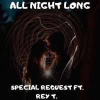 Special Request - All Night Long