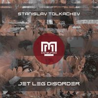 Stanislav Tolkachev - Jet Leg Disorder