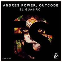 Andres Power, Outcode - El Guajiro