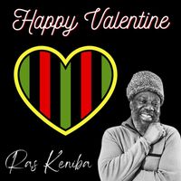 Ras Keniba - Happy Valentine