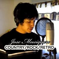 Jose Musiquero - Country / Rock / Retro