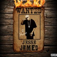 R. Prophet - Jesse James (Explicit)