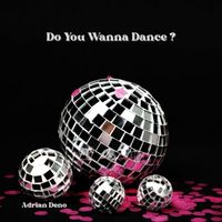 Adrian Deno - Do You Wanna Dance ? (Ronan Remix Radio Edit)