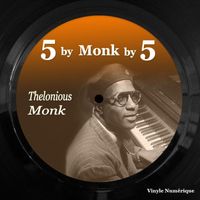 Thelonious Monk - 5 by Monk by 5