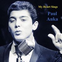 Paul Anka - My Heart Sings