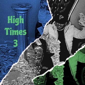 Ray - High Times 3 (Explicit)