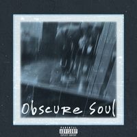 Wess - Obscure Soul (Explicit)