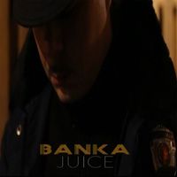 Juice - Banka (Explicit)