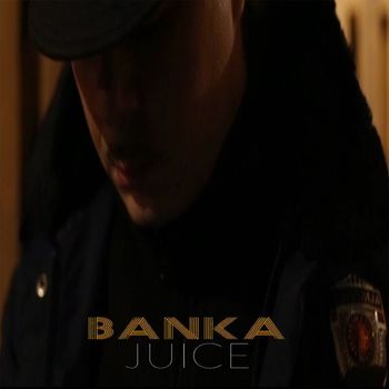 Juice - Banka (Explicit)