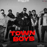 Hasty - Town Boys