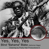 Blind Blake - Yes, Yes, Yes