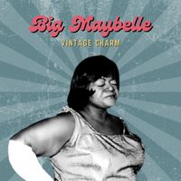 Big Maybelle - Big Maybelle (Vintage Charm)