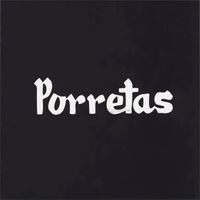 Porretas - Porretas (Explicit)
