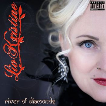Liv Kristine - River of Diamonds (Explicit)