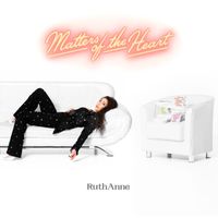 RuthAnne - Matters of the Heart