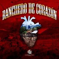 Banda Corona del Rey - Ranchero De Corazon