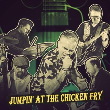 Hennessy Blues Band - Jumpin' at the Chicken Fry