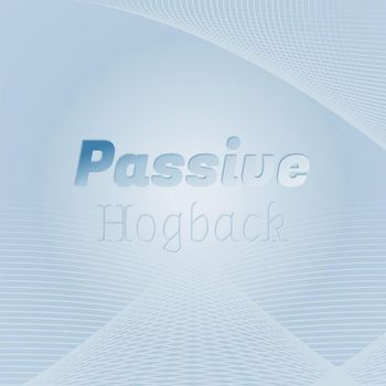 Various Artists - Passive Hogback