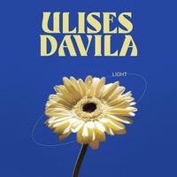Ulises Dávila - Light