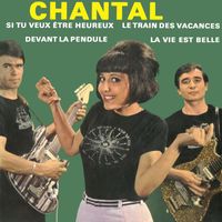 Chantal - Si tu veux être heureux (2023 Remastered Version)