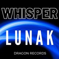 Lunak - Whisper