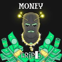 Trip B - MONEY