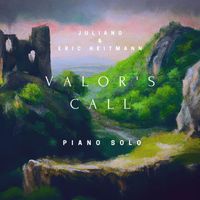 Eric Heitmann, Juliano - Valor's Call Piano Solo