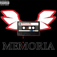 Memoria - Drunk (Explicit)