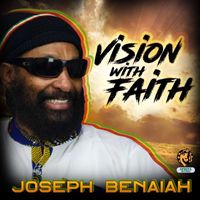 Joseph Benaiah - VISION WITH FAITH