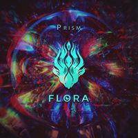 Flora - Prism