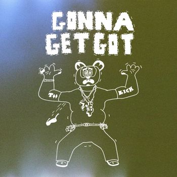 S.A.B - GONNA GET GOT (Explicit)