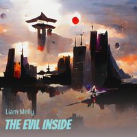 Liam Melly - The Evil Inside