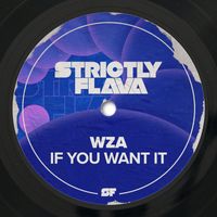 Wza - If You Want It