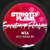 Wza - Do U Wanna Be