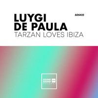 Luygi De Paula - Tarzan Loves Ibiza
