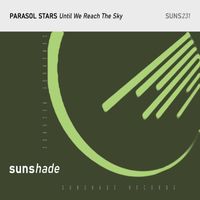 Parasol Stars - Until We Reach The Sky