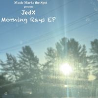 JedX - Morning Rays EP