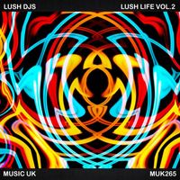 Lush Djs - Lush Life Vol.2