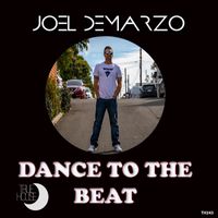 Joel DeMarzo - Dance to the Beat