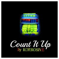 Korrosive - Count It Up