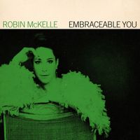 Robin McKelle - Embraceable You