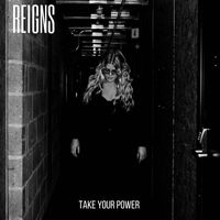 Reigns - Take Your Power