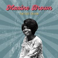 Maxine Brown - Maxine Brown (Vintage Charm)