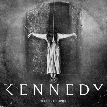 Jon Kennedy - Terrible Things