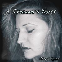 Cheryl Lynn - A Dreamer's World