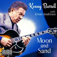 Kenny Burrell, Ernie Andrews - Moon and Sand (Live)