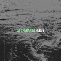 Ferdy - La speranza