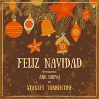 Stanley Turrentine - Feliz Navidad y próspero Año Nuevo de Stanley Turrentine