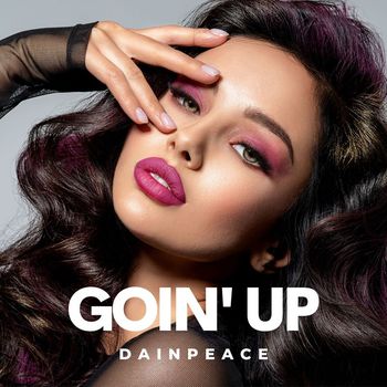 Dainpeace - Goin' Up
